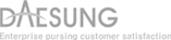 DAE SUNG-Enterprise pursing customer satisfaction